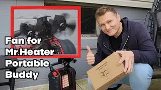 Как подключить вентилятор с функцией обогрева к портативному обогревателю Mr Heater Portable Buddy