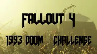 Fallout 4: The Classic DOOM Challenge - Moseley better get his intel or things will get messy...