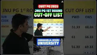 Cuet pg 2025 JNU PG 1st Round Cut- off history list #trendingshorts #short #viral #cuetpg2025