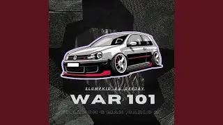 War 101