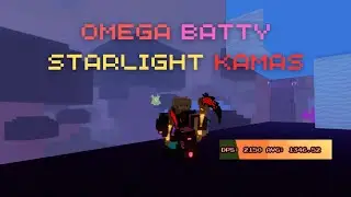 Omega Batty Starlight Kamas DPS - Voxlblade