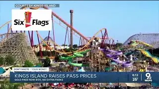 Kings Island season pass prices increase and no longer include other Six Flags parks
