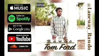 RAWDO | TOM FORD | OFFICIAL AUDIO