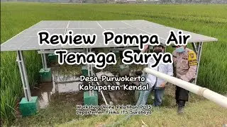 Review Pompa Air Tenaga Surya - Kabupaten Kendal