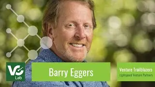 Venture Trailblazers - Barry Eggers on Counter Cyclical Investing