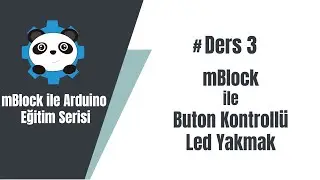 3# mBlock ile Arduino -  Buton ile Led Yakmak