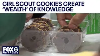 FOX6 Cents: How Girl Scout cookies create a &lsquo;wealth&rsquo; of knowledge | FOX6 News Milwaukee
