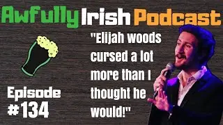 (Comedian) Benjamin Maio Mackay | Awfully Irish Podcast #134