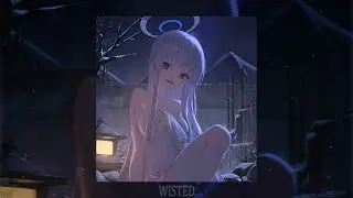 UdieNnx - WISTED (slowed + reverb)