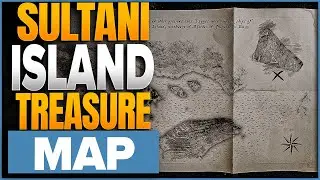 Sultani Island Treasure Map Guide For Skull & Bones