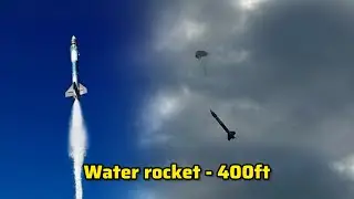 High pressure water rocket flies to 400ft