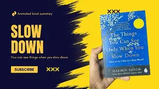 10 Life Lessons from The Things You Can See Only When You Slow Down | Haemin Sunim | Book Summary