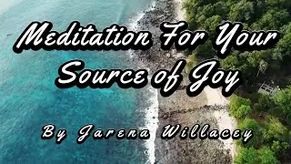 Meditation For Your Source Of Joy *AfroBeats Version*