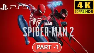 Marvel&rsquo;s Spider-Man 2 PS5 Gameplay Part 1 &ndash; 4K 60FPS | Full Intro & First Mission