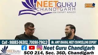 Mr. AMIT BHARAL NEET COUNCELLING EXPERT NEET GURU Chandigarh