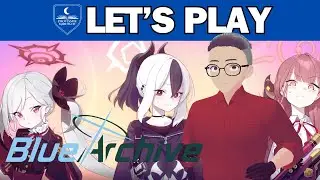 Vtuber Professor PLAYS 🎮| Blue Archive (7) Mopping up with the Foreclosure Task Force