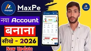 Maxpe app account kaise banaye | Maxpe new update 