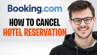 How to Cancel a Booking.com Hotel Reservation (2026) ✅