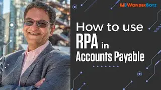 RPA Accounts Payable - how to implement RPA In Accounts Payable