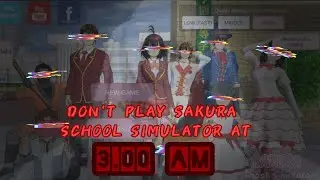 3.00 A.M SAKURA School Simulator!! ( CONCEPT)