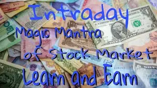 INTRADAY MAGIC MANTRA OF STOCK MARKET