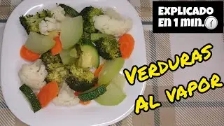 Como hacer VERDURAS al VAPOR | Receta