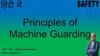 Principles of Machine Guarding