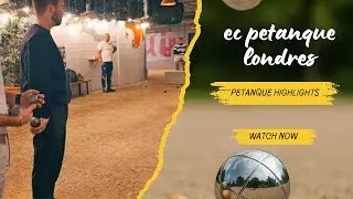 Belle partie de petanque (Part 2)