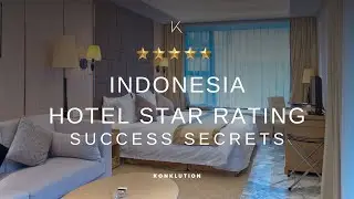 How to Increase Success Rate of Your Hotel Star Rating Certification (Standar Usaha Hotel Indonesia)