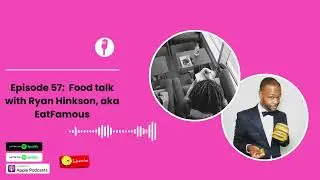 Words With Michelle - the podcast: Food Talk With Ryan Hinkson, aka EatFamous