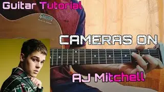 AJ Mitchell - CAMERAS ON | Easy Guitar Tutorial | Lesson | Chords | How to play