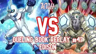 EDISON FORMAT ||  Hero VS Gladiator Beast || Time Wizard Yu-Gi-Oh! || Dueling Book REPLAY #47