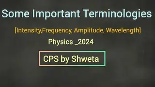 Some Basic/Important topics of Physics!!{Intensity, frequency, Amplitude, Wavelength}#physics#video