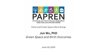 PAPREN Parks and Green Space Work Group - June 2024 Meeting