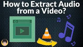 Extract Audio from a Video #howto