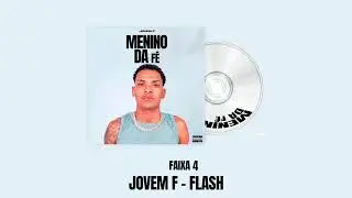 JOVEM F - FLASH Prod OG mansha