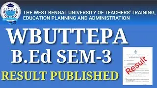 WBUTTEPA B.Ed sem-3 RESULT published