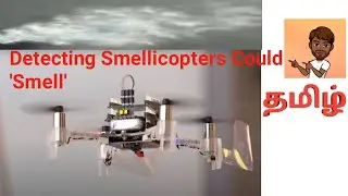 Smellicopter Could Detecting Smell in Tamil