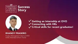 Indonesia Career Evening (ICE) 2020: Rhandy Prawiro's Success Story