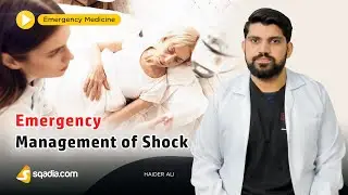 Emergency Management of Shock | Emergency Medicine Lecture | V-Learning | sqadia.com