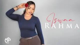 RAHMA HASSAN 2026 | ISWAA | HEES CUSUB