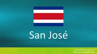 How to pronounce the capital of Costa Rica 