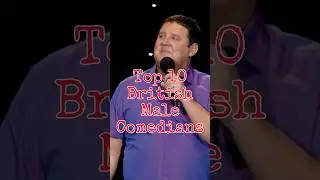 Top 10 British Male Comedians #comedians #Britain #bigboi