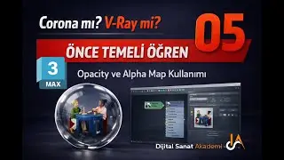3ds Max l Opacity ve Alpha Map Kullanımı l 05