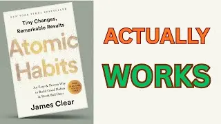 WHY Atomic Habits Actually Work? | Atomic Habits summary (James Clear)