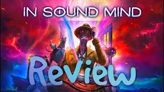 In Sound Mind | Review