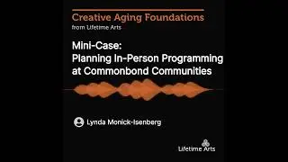 Section 2D: Mini Case: Planning In-Person Programming at CommonBond Communities (Part 1)