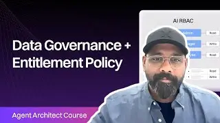 Agent Data Governance & Entitlement Policies | Complete Agent Architect Course