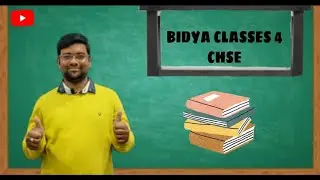 BIDYA CLASSESS 4 CHSE | INTRODUCTION VIDEO | 📖
