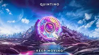 Quintino - Keep Moving (Official Music Video)